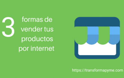 3 formas de vender tus productos por internet